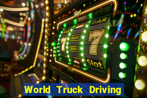 World Truck Driving Simulator Dinheiro Infinito tudo desbloqueado 2024